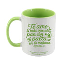Tazón - Te Amo Mas Que el Pan con